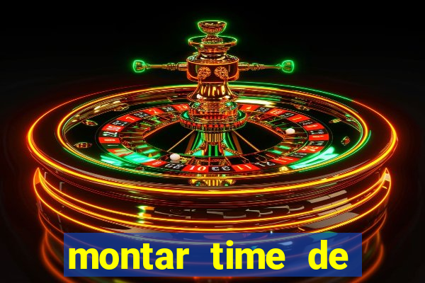 montar time de futebol site